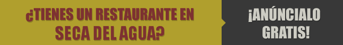 Restaurantes en Seca del Agua